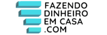 FAZENDO DINHEIRO EM CASA.COM